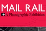 Image of Mail Rail: A photographic exhibition guide