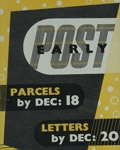 Image of Post Early, Parcels by Dec: 18. Letters by Dec: 20